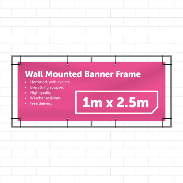 1m x 2.5m Wall Mounted Banner - Outdoor Banner Stand - UK Banner Printing - 1